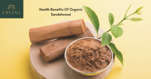Health Benefits Of Organic Sandalwood